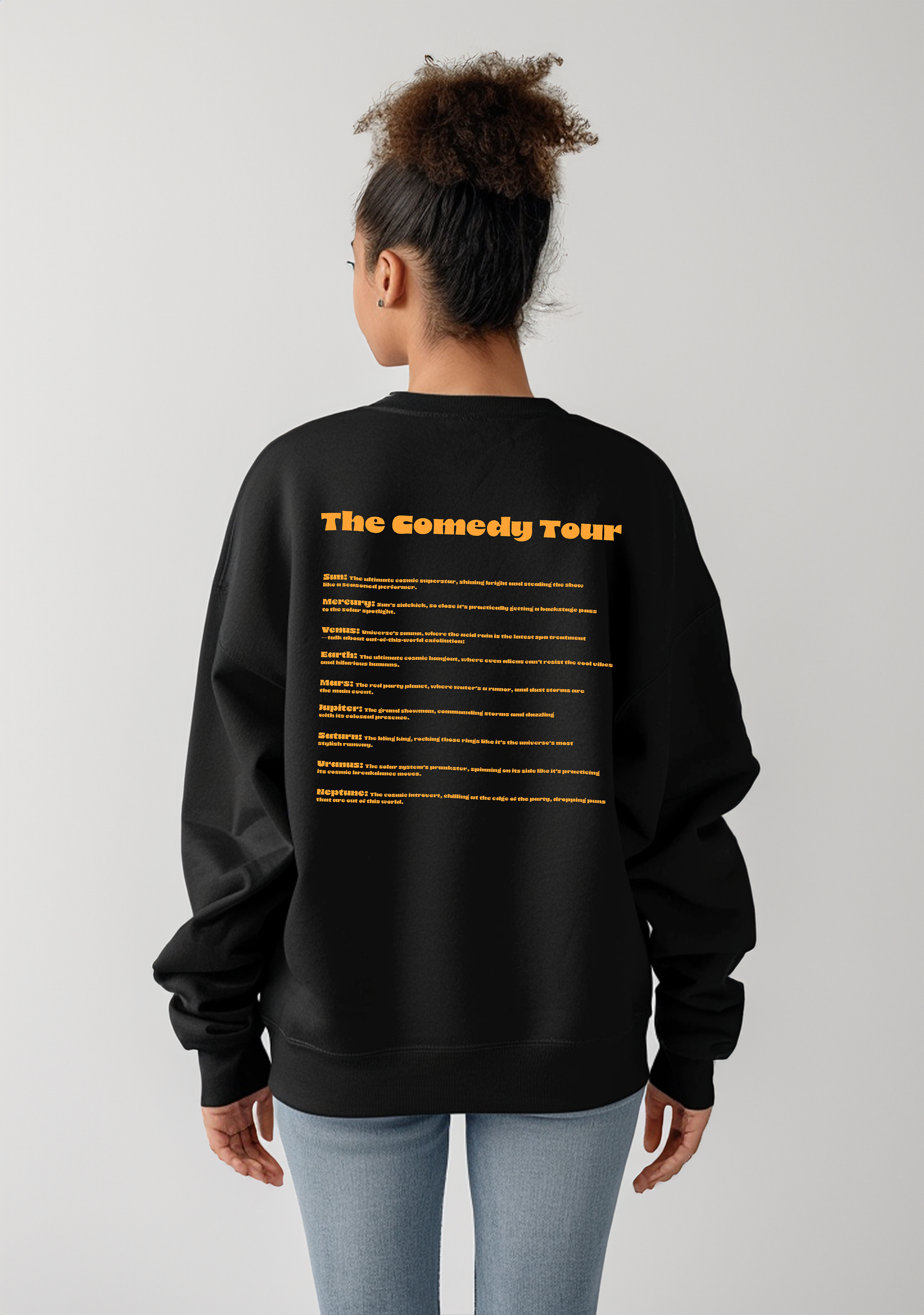 The Solar system Stand Up Show  - Women's Sweat-Shirt